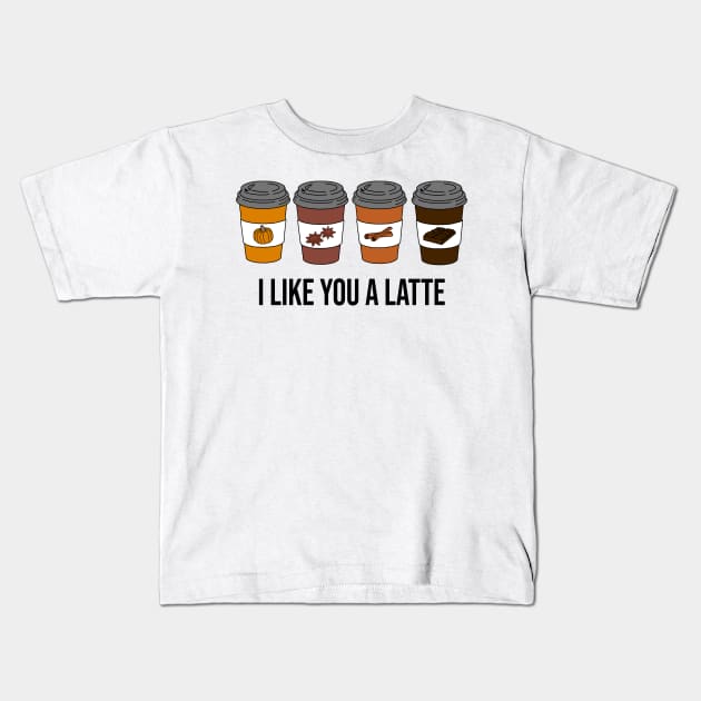 I like you a latte Kids T-Shirt by FlashmanBiscuit